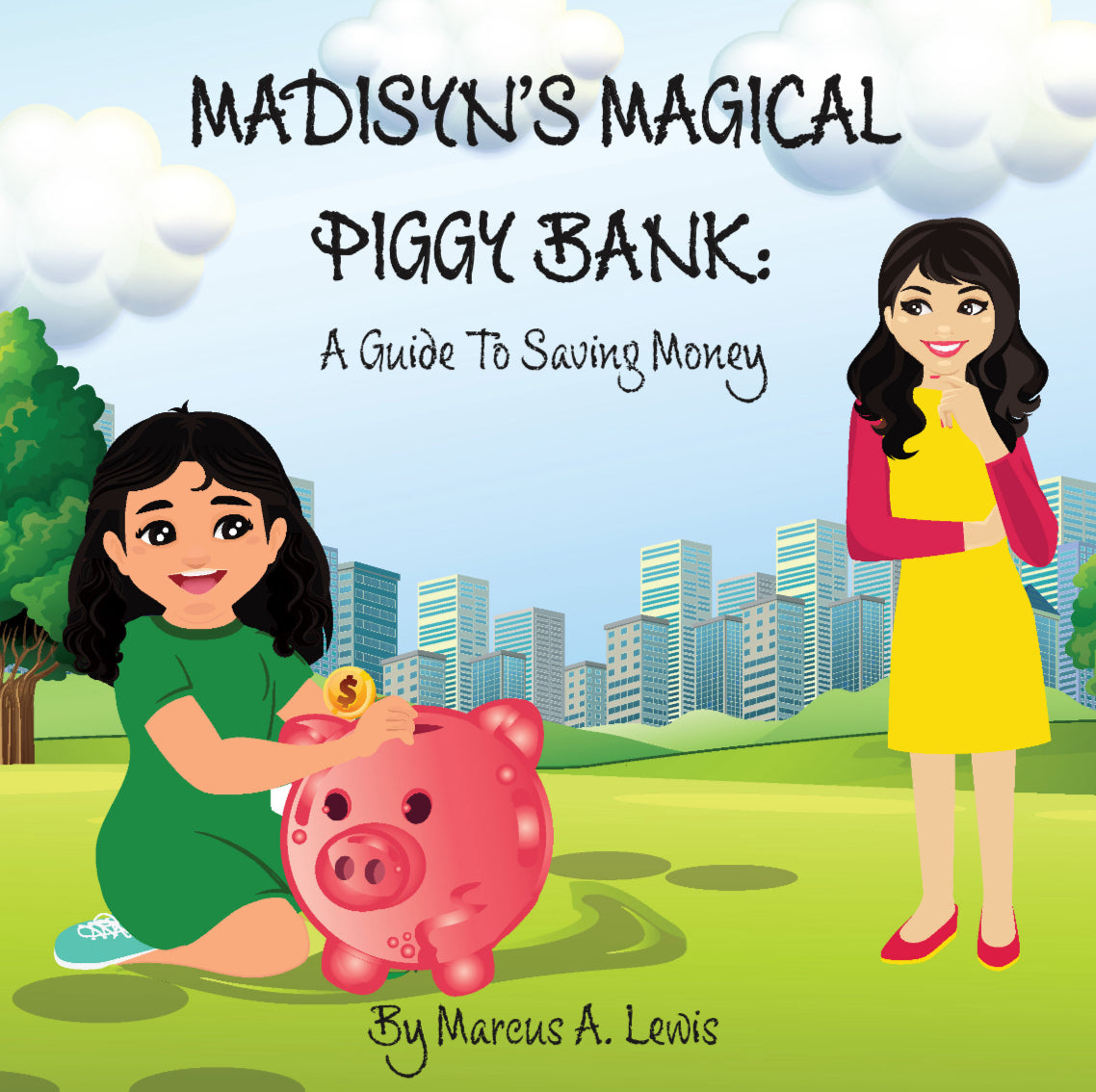 ‘Madisyn’s Magical Piggy Bank: A Guide to Saving Money'